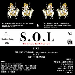 仙人掌、MEJIRO.ST.BOYZ (J.COLUMBUS & PHONEHEAD) らが出演！アーティスト、ブランド、DJの光合・S.O.L(SOULS.OF.LIVING)が2会場で開催！！
