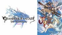 GRANBLUE FANTASY The Animation Season2 全話リスト