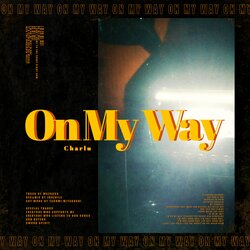 実力派フィメールMC、Charluが放つ会心の一撃！ 「On My Way」リリース 「How Many Boogie」のヒットなどで知られる話題のWAZGOGGプロデュース !