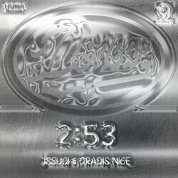 ISSUGI & GRADIS、Tour中に制作された新たなシングル 「2:53」をDOGEAR RECORDSよりリリース。