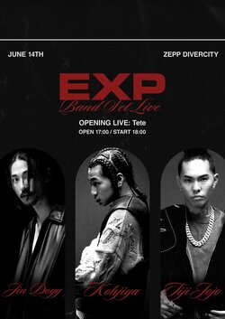 Tiji Jojo、Jin Dogg、Kohjiya、バンドセットによるスリーマン・イベント「EXP」開催決定、オープニング・アクトにはTeteが出演。