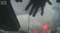 突然…車の窓に“謎の手”　運転手が語る恐怖の瞬間