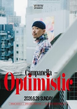 Campanellaがワンマンライブ"Optimistic"をWWW Xにて開催！