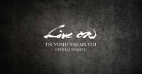 長渕剛 OFFICIAL WEBSITE｜LIVE ON