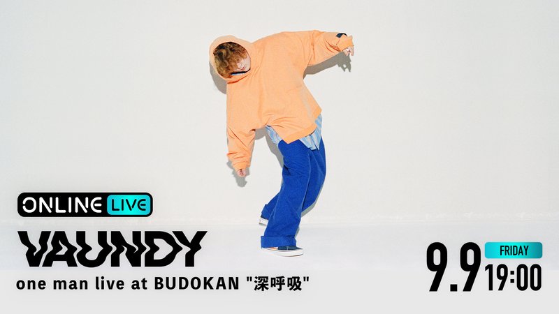 Vaundy one man live at BUDOKAN "深呼吸" | 新しい未来のテレビ | ABEMA