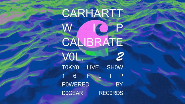 16FLIPを迎え配信されたCarhartt Work In Progress主催による「Calibrate Music Program」、アーカイブ動画が公開中！！