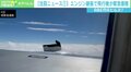 「もう死ぬなと」 窓の外に見える破損したエンジン 飛行機が緊急着陸