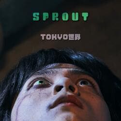 TOKYO世界、ゾンビ映画『ゾンビ1/2 〜Right Side of the Living Dead〜』の主題歌「Sprout」をリリース。