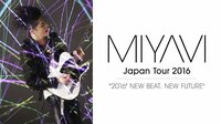 MIYAVI Japan Tour"NEW BEAT,NEW FUTURE" | AbemaTV