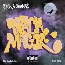 ラッパーのSOMAJI, J.D.BとDJ U4からなるHIP HOPユニット：Black Magic の2大クラシックWar Ina BabylonとBOW WOWが初アナログ化！