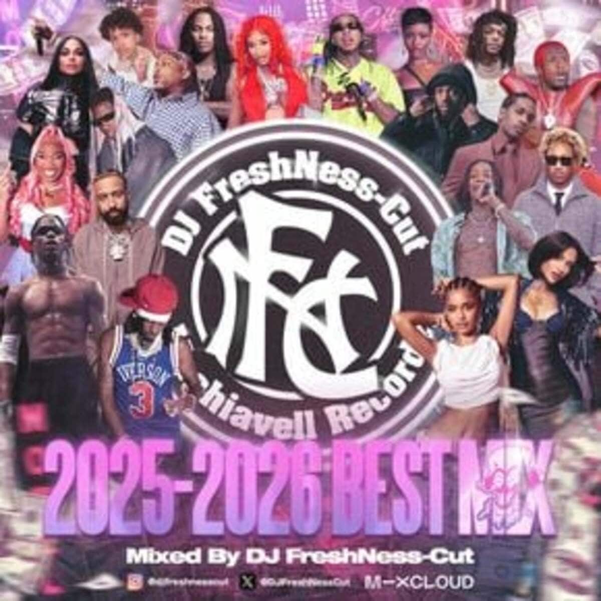 DJ FreshNess-Cut、今作で7作目となり 全ての作品でMIX Cloud HIPHOP