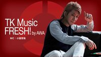 TK Music FRESH! by AWA #5 | AbemaTV