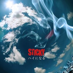 故STICKY、8月15日の誕生日に『ハイになる』をデジタルリリース決定！