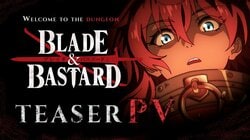 《BLADE & BASTARD》決定於2027年動畫化！前導PV及主力聲優陣容情報解禁